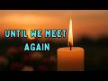 Until We Meet Again A Goodbye Song For Someone You Miss AI Lyric Music Video