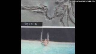 Heroin - This Time