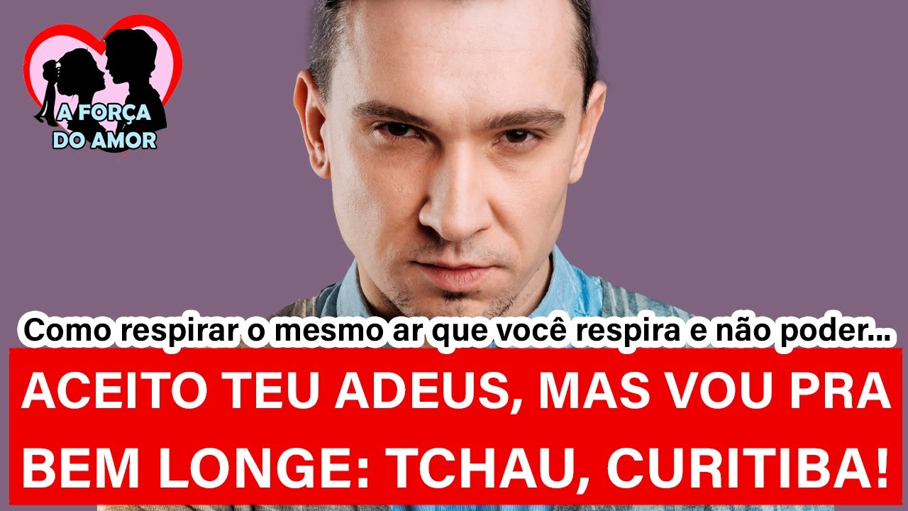 ACEITO TEU ADEUS, MAS VOU PRA BEM LONGE: TCHAU, CURITIBA! |RENATO GAUCHO|