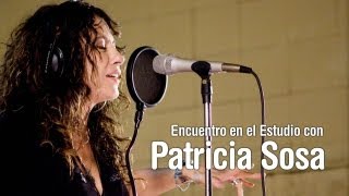 Patricia Sosa - Encuentro en el Estudio [HD]
