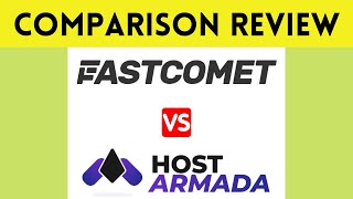 👉FastComet vs HostArmada Web Hosting Comparison ✅ Review