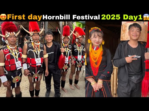 😍First Day On Hornbill Festival 2025 Day1 || Crazy  Festival Ever In Northeast 😱 B Crazy Ep1❣️