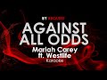 Against All Odds Take A Look at Me Now - Mariah Carey ft Westlife karaoke