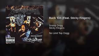 Snoop Dogg ft.Sticky Fingers - Buck &#39;Em.2