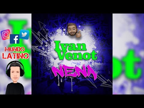 Ivan Venot - Nena (Bachata)