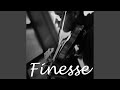 Finesse Feat Koncept P Willnosleep Avonosleep