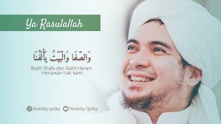 Download lagu Ya Rasulallah Salamun Alaik • Habib Syech bin Abdul Qodir Assegaff || dengan lirik dan terjemah mp3