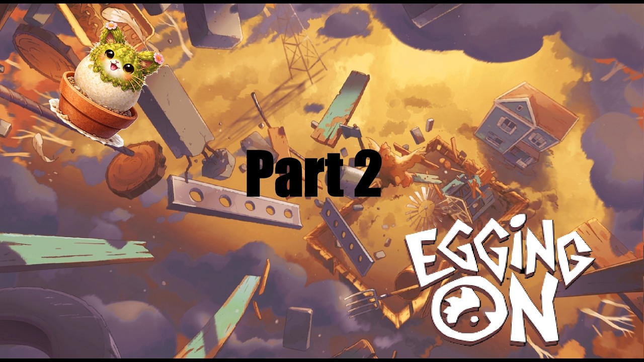 Egged But Never Satisfied | Egging On 2