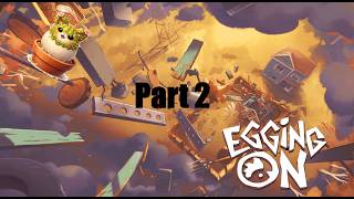 Egged But Never Satisfied | Egging On 2 MQDEFAULT Thumbnail