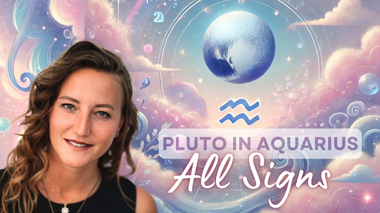 ♒ Pluto in Aquarius - All 12 Signs