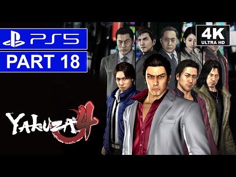 YAKUZA 4 REMASTERED | Part 18 | PS5 Story Walkthrough | [4K, HDR, 60FPS]
