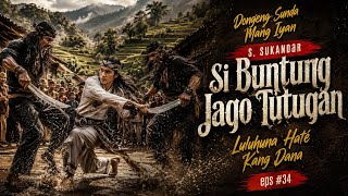 Download lagu Si Buntung Jago Sutugan #34 • The Heart of the One Who Loves Dana • Sundanese Fairy Tales Mang Iyan mp3