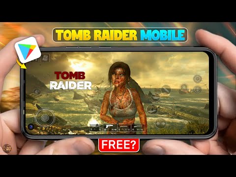 Can we get Tomb Raider Mobile Port for 'Free' ?