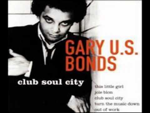Hold On To What You Got - Gary U.s. Bonds