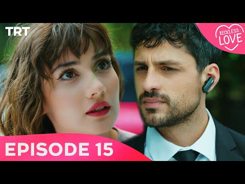 Reckless Love - Episode 15