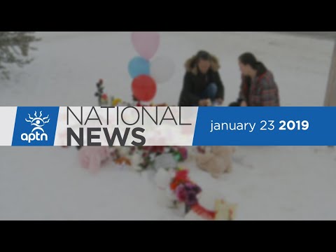 APTN National News January 23, 2019 – More support for La Loche, Pushing for greater accountability