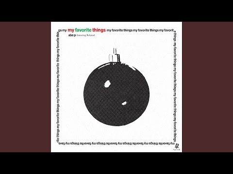 My Favorite Things (feat. Rolynné)
