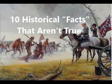Top Ten Historical “Facts” That Aren’t True