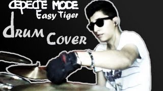 EASY TIGER - DEPECHE MODE (DRUM COVER BY: BADER GAHAN)