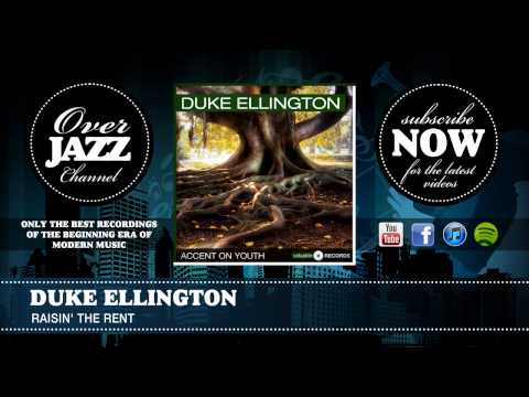 Duke Ellington - Raisin' the Rent (1933)