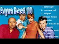 Aqua(아쿠아) - Best song 10