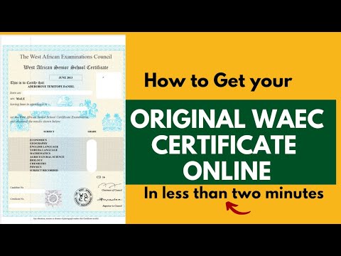 Get Your Original WAEC CERTIFICATE online in less than two minutes// Original WAEC CERTIFICATE