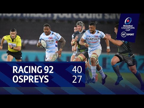 Racing 92 vs Ospreys (40-27) Heineken Champions Cup highlights