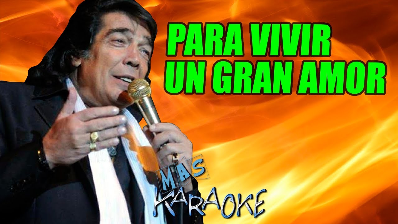 Para vivir un gran amor