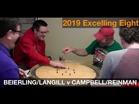 2019 Excelling Eight Crokinole - Doubles - Beierling/Langill v Reinman/Campbell