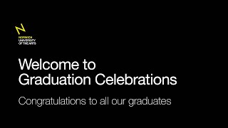 Norwich University of the Arts Graduation Celebrations - Tuesday 12 July, 11am