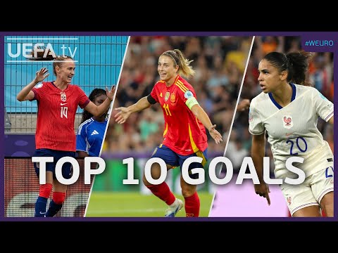 The TOP 10 Goals From The 2025 Women's EURO! #WEURO2025