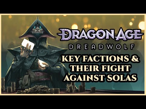 Dragon Age: The Veilguard's Key Factions & Their Fight Against Solas | Everything You Need To Know