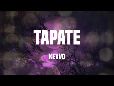 KEVVO - Tapate (with Ak4:20) (Letras)