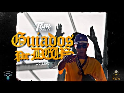 Guiado por Deus : Tom Função RHK Feat. VL Chavo , Prod. Dj Samu Aka Suguiura (VÍDEO CLIP OFICIAL)