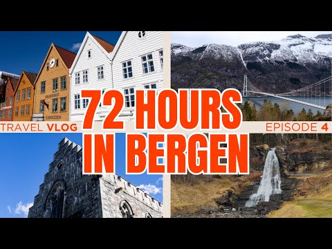Bergen, Norway Travel Guide: 72 Hours in Norway’s Second Largest City