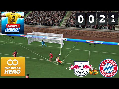 Score! Hero 2 | INFINITE HERO • RB Leipzig Vs. FC Bayern München • Level 21 Complete