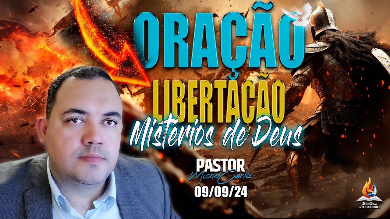 ORAÇÃO FORTE LIBERTAÇÃO TOTAL - 09/09/24 ✨MISTÉRIOS DE DEUS✨