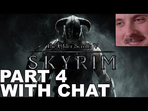 Forsen plays: Skyrim | Part 4 (with chat)