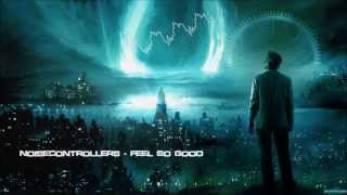 Noisecontrollers - Feel So Good [HQ Original]