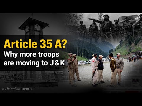 Additional forces in Kashmir and panic over Article 35A | Article 370