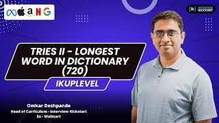 YouTube video 'Tries II - Longest Word in Dictionary (720) | Uplevel with Omkar Deshpande'