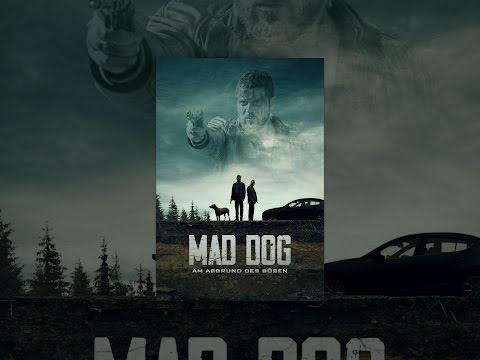Mad Dog: Am Abgrund des Bösen
