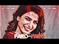 NEJ PARO X SAMANTHA STATUS EFX WHATSAPP STATUS SAMANTHA STATUS PARO SONG EDIT