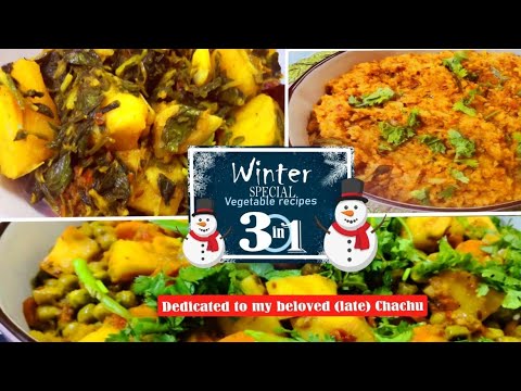 Winter special vegetable recipes | dedicated to my beloved late chachu | Food encircle