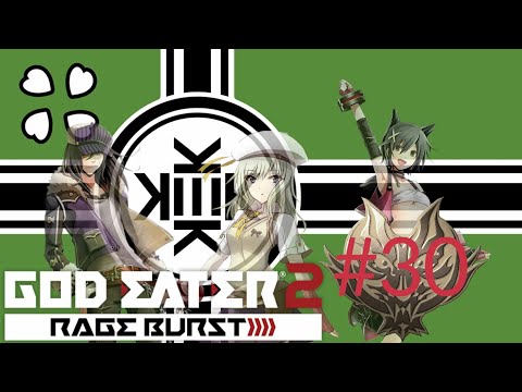 Character Episodes: Gil, Erina, Nana - God Eater 2: Rage Burst