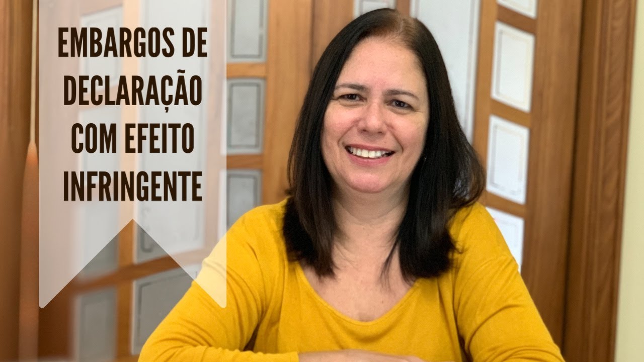 Embargos de Declaração com Efeito Infringente