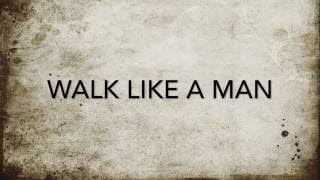 Walk Like A Man -Bon Jovi- 和訳