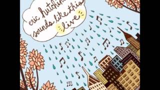 Eric Hutchinson - Back To Where I Was [Live} (Sounds Like This Live) (@EricHutchinson)
