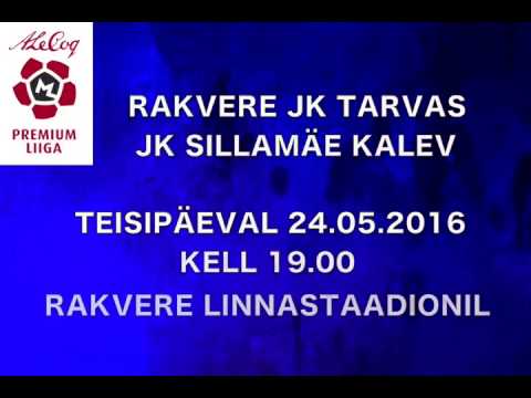 TULE MÄNGULE! Rakvere JK Tarvas - JK Sillamäe Kalev (PL 2016)