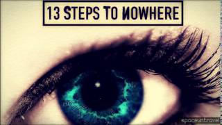 13 Steps to Nowhere  - Hold